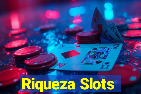 Riqueza Slots